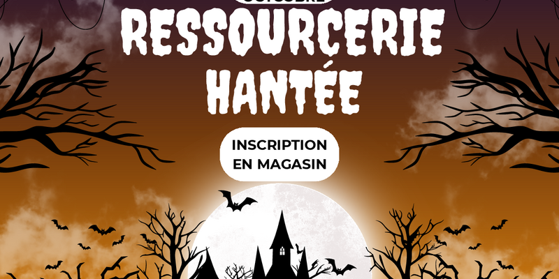 Visite de la Ressourcerie hantée !